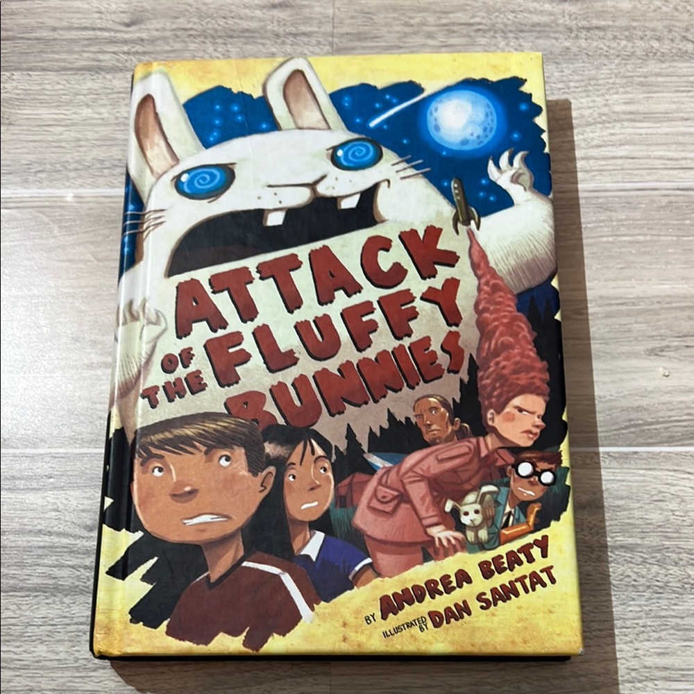 Attack of the fluffy bunnies by Andrea Beaty